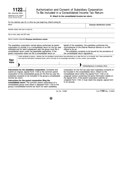 Fillable Form 1122 - Authorization And Consent Of Subsidiary Corporation To Be Included In A Consolidated Income Tax Return Printable pdf