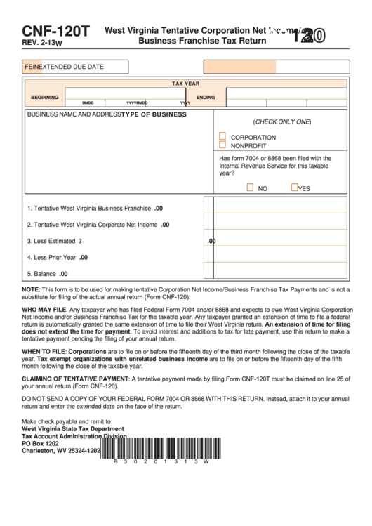 Form Cnf-120t - West Virginia Tentative Corporation Net Income/ Business Franchise Tax Return - 2013 Printable pdf