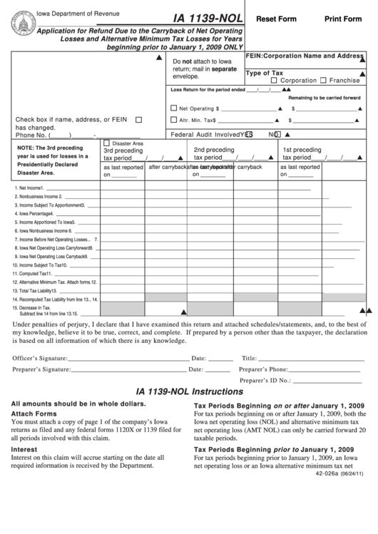 Fillable Form Ia 1139-Nol - Application For Refund Due To The Carryback Of Net Operating Losses And Alternative Minimum Tax Losses For Years Beginning Prior To January 1, 2009 Only Printable pdf