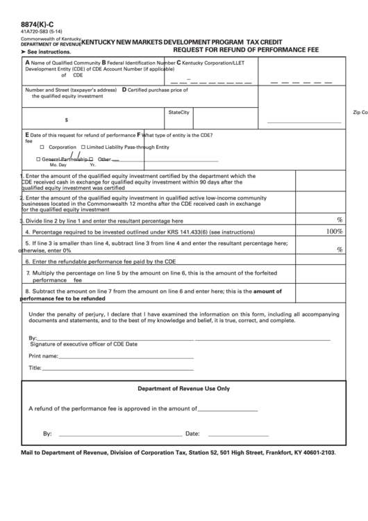 Form 8874(K)-C - Kentucky New Markets Development Program Tax Credit Request For Refund Of Performance Fee Printable pdf