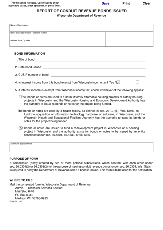 Fillable Form Ic-085 - Report Of Conduit Revenue Bonds Issued - Wisconsin Department Of Revenue Printable pdf
