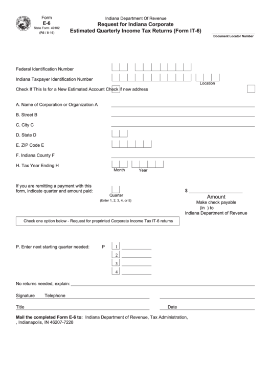 Fillable Form E-6 - Request For Indiana Corporate Estimated Quarterly Income Tax Returns - 2016 Printable pdf