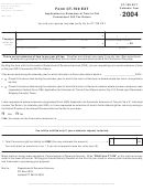 Form Ct-709 Ext - Application For Extension Of Time To File Connecticut Gift Tax Return - 2004
