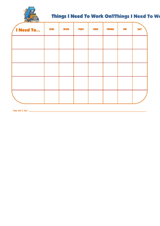 Fillable Things I Need To Work On Chart - Dump Truck Printable pdf