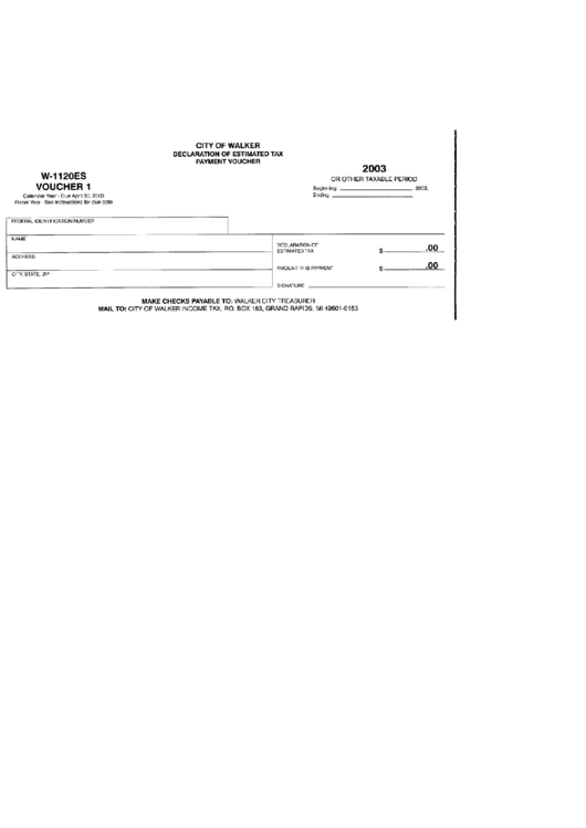 Fillable Form W-110es - Declaration Of Estimated Tax Payment Voucher - City Of Walker, Michigan - 2003 Printable pdf
