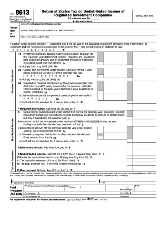 Fillable Form 8613 - Return Of Excise Tax On Undistributed Income Of Regulated Investment Companies Printable pdf