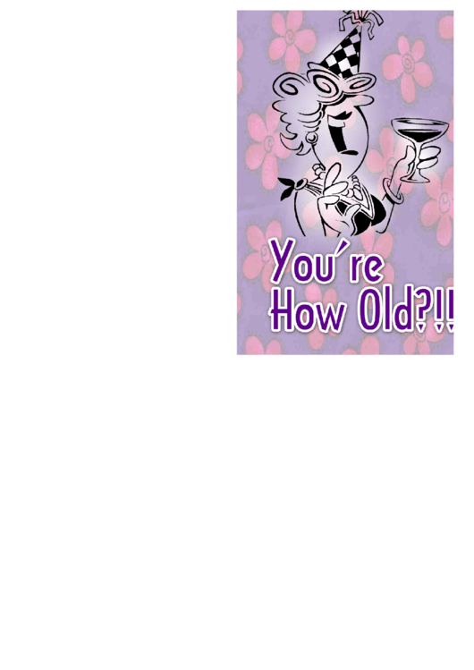 You Are How Old Greeting Card Printable pdf