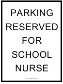 School Nurse Parking Sign