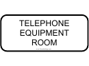 Telephone Equipment Room Sign Template