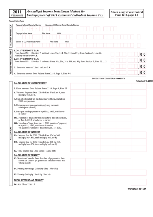 Worksheet In-152a - Vermont Annualized Income Installment Method For Underpayment Of 2011 Estimated Individual Income Tax - 2011 Printable pdf