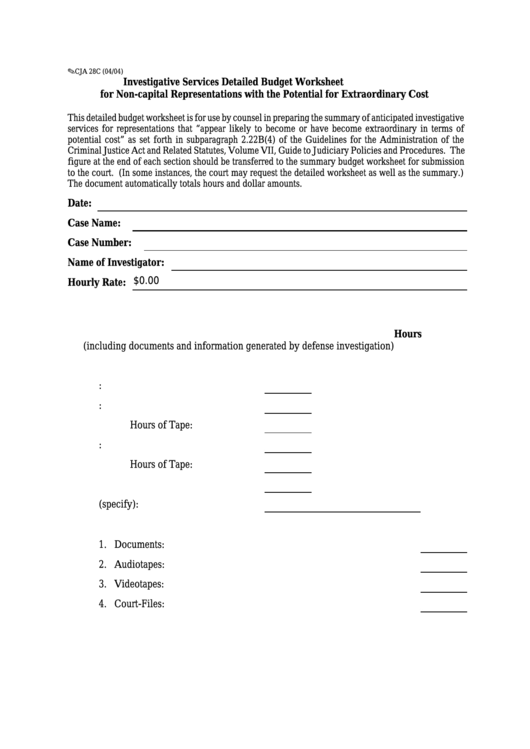 Fillable Form Cja 28c - Investigative Services Detailed Budget Worksheet For Non-Capital Representations With The Potential For Extraordinary Cost Printable pdf