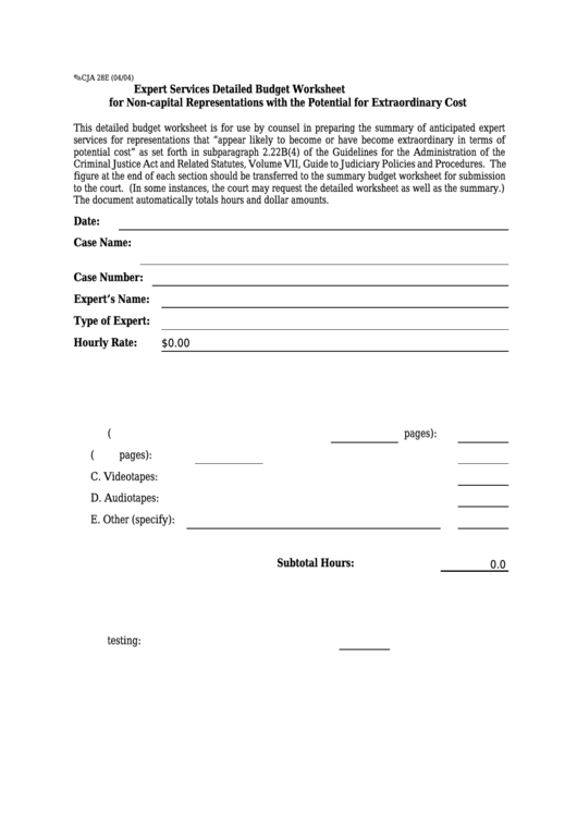 Fillable Form Cja 28e - Expert Services Detailed Budget Worksheet For Non-Capital Representations With The Potential For Extraordinary Cost Printable pdf