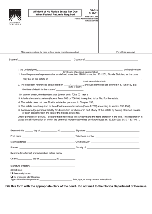 Form Dr-313 - Affidavit Of No Florida Estate Tax Due When Federal Return Is Required Printable pdf