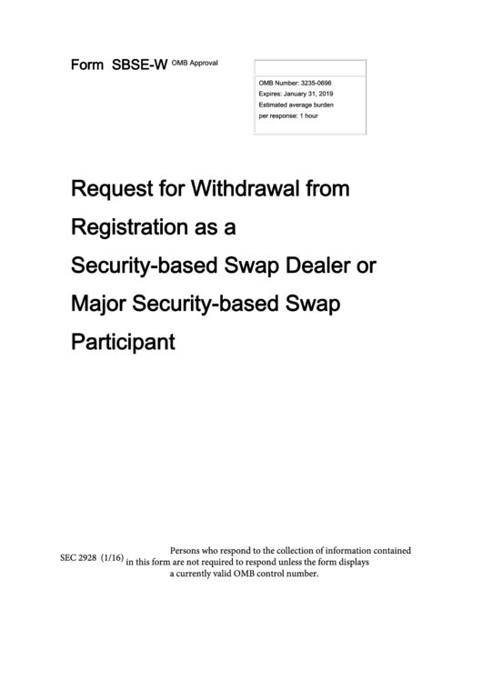 Form Sbse-w - Request For Withdrawal From Registration As A Security-based Swap Dealer Or Major Security-based Swap Participant