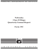 Form 35c - Nebraska Class Ii Bingo Quarterly/annual Report