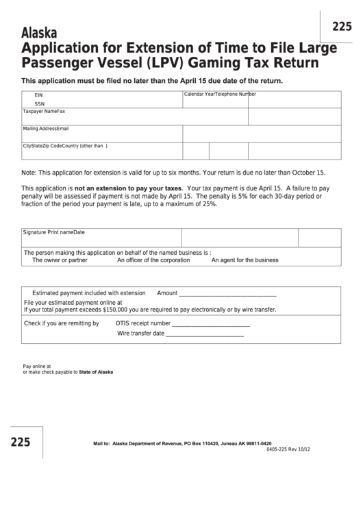 Form 225 - Application For Extension Of Time To File Large Passenger Vessel (Lpv) Gaming Tax Return Printable pdf