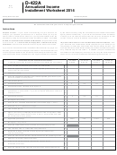 Form D-422a - Annualized Income Installment Worksheet - 2014
