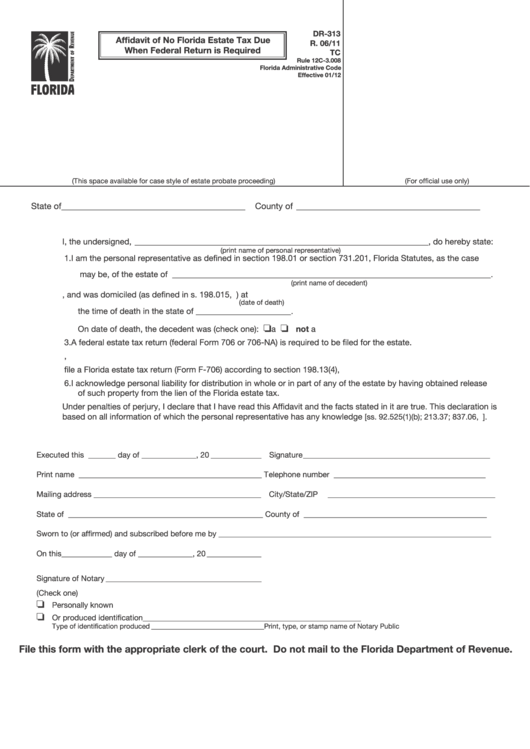 Form Dr-313 - Affidavit Of No Florida Estate Tax Due When Federal Return Is Required Printable pdf