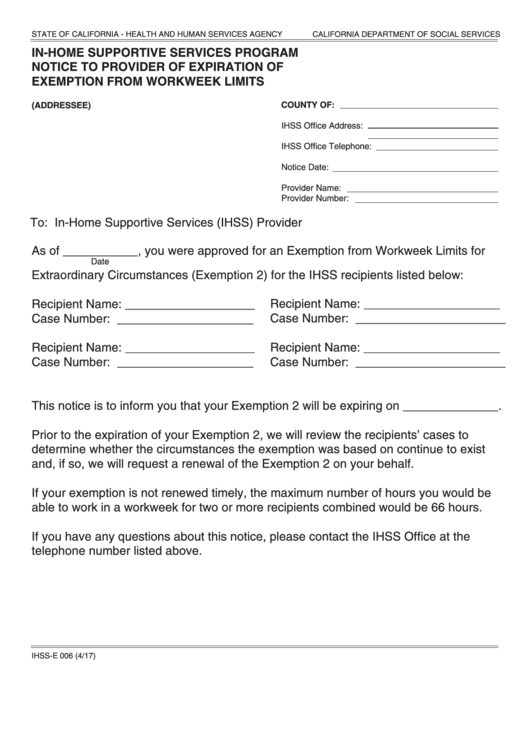 Fillable Form Ihss-E 006 - In-Home Supportive Services Program - Notice To Provider Of Expiration Of Exemption From Workweek Limits Printable pdf