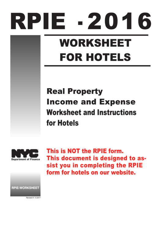 Form Rpie-2016 - Real Property Income And Expense Worksheet And Instructions For Hotels Printable pdf