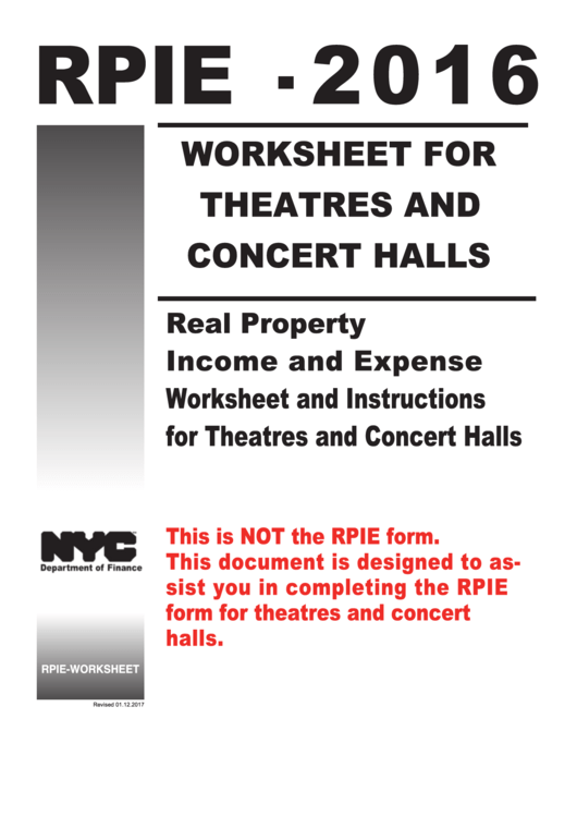Form Rpie-2016 - Real Property Income And Expense Worksheet And Instructions For Theatres And Concert Halls Printable pdf