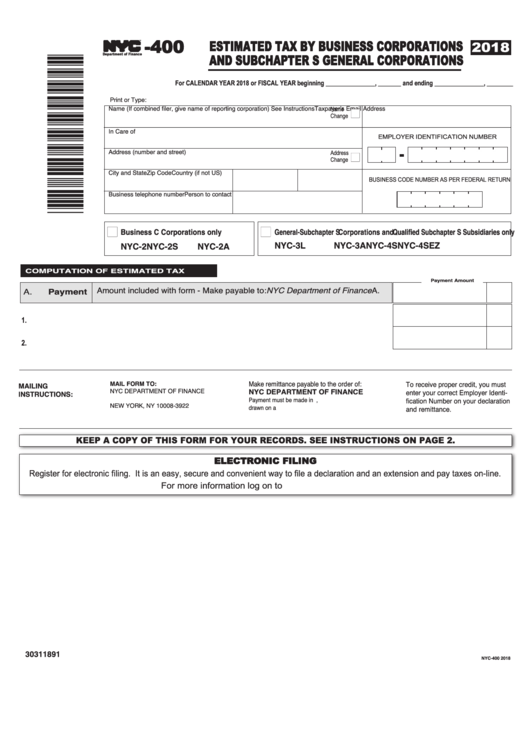 Form Nyc-400 - Estimated Tax By Business Corporations And Subchapter S General Corporations - 2018 Printable pdf