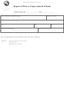 Form Wl-5 - Report Of Wine Or Liquor Placed In Bond