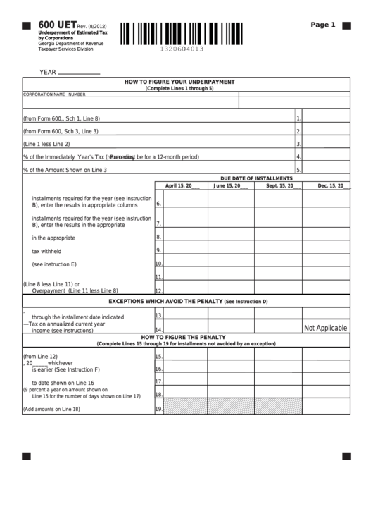 Fillable Form 600 Uet - Underpayment Of Estimated Tax By Corporations Printable pdf