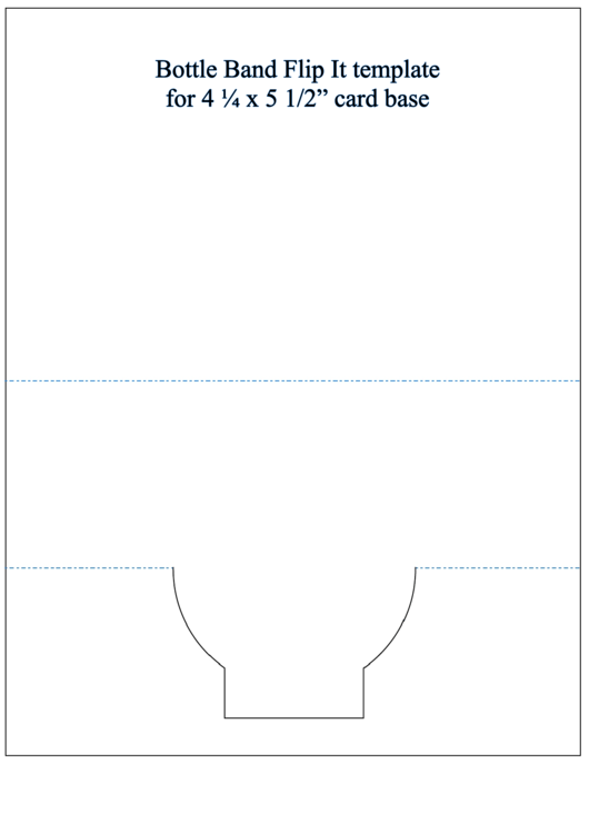 4 1/4 X 5 1/2 Bottle Band Flip It Card Base Template Printable pdf