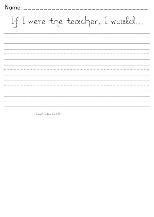 If I Were The Teacher, I Would - Horizontal Writing Prompt Template