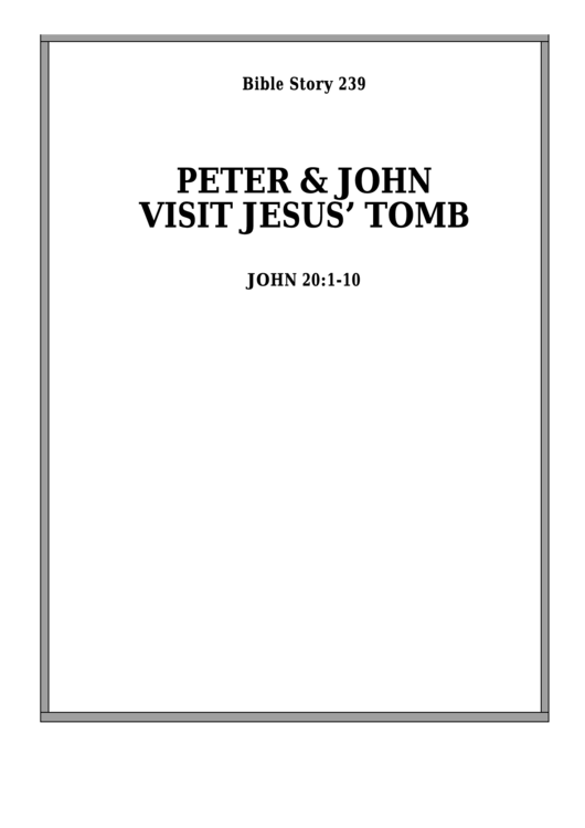 Peter And John Visit Jesus
