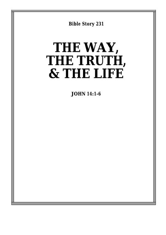The Way, The Truth And The Life Bible Activity Sheets Printable pdf