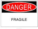 Danger Fragile Sign Templates