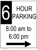 6 Hour Parking Sign Template