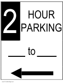 2 Hour Parking Sign Template