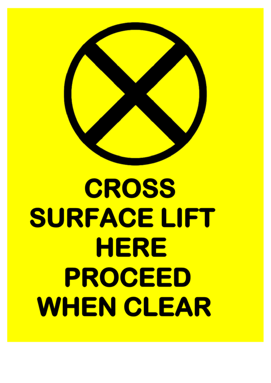 Caution Cross Surface Lift Here Printable pdf