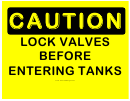 Caution Lock Valve