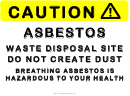 Caution Asbestos Waste Disposal