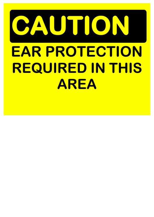 Caution Ear Protection Required 2 Printable pdf