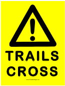 Caution Trails Cross