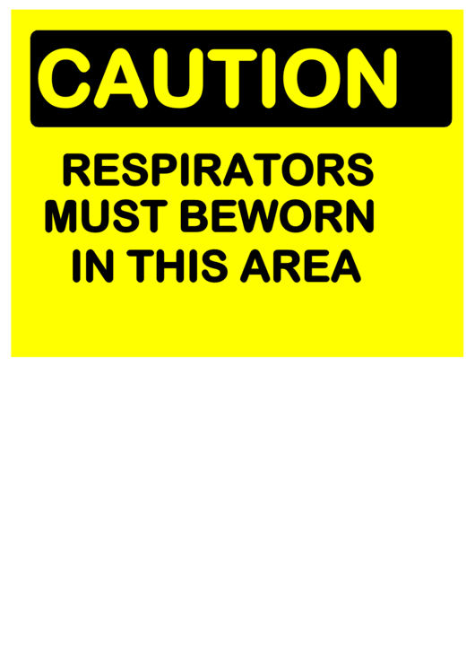 Caution Respirators Printable pdf