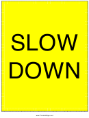 Slow Down Sign Templates