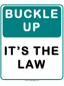 Buckle Up Its The Law Sign Templates