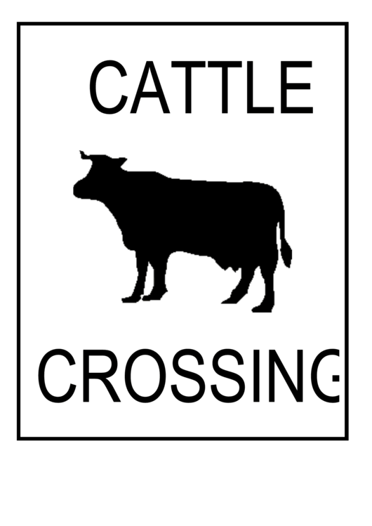 Fillable Cattle Crossing Sign Templates Printable pdf