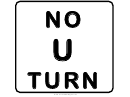 No U Turn Sign Templates