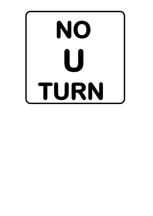 Fillable No U Turn Sign Templates Printable pdf