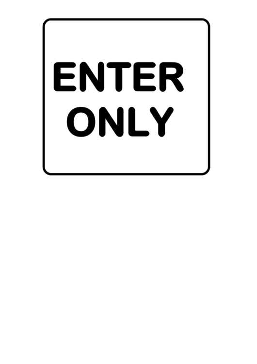 Enter Only Road Sign Template Printable pdf