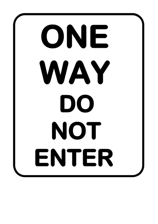 One Way Do Not Enter Road Sign Template Printable pdf