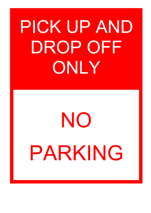 Pick Up And Drop Off Only Road Sign Template Printable pdf