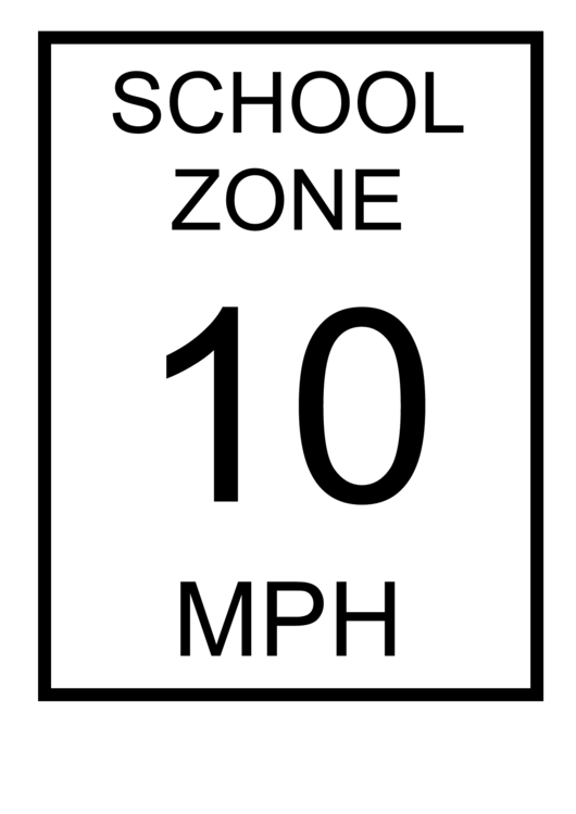 School Zone 10 Mph Road Sign Template Printable pdf
